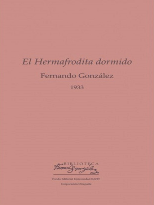 Detalles del título El Hermafrodita dormido de Fernando González - Lista de espera